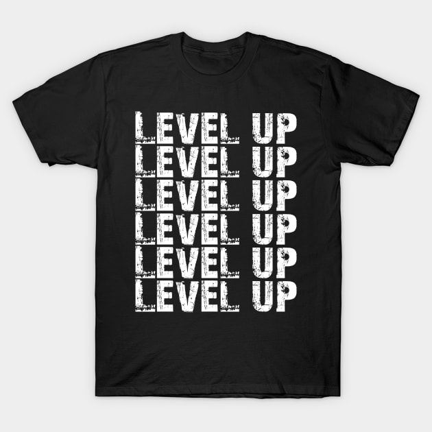 Level up T-Shirt by Horisondesignz